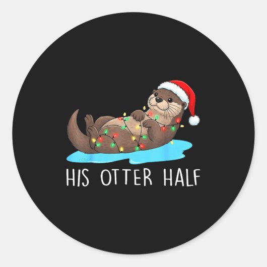 His And Her Otter Half Santa Hat Couple Christmas  ラウンドシール (正面)