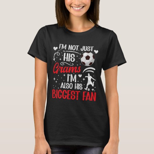 His Biggest Fan Soccer Grams Of A Soccer Player Gr Tシャツ (正面)