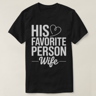 His Favorite Person Tee Tシャツ