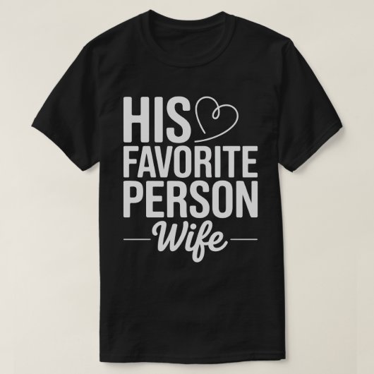 His Favorite Person Tee Tシャツ (デザイン正面)
