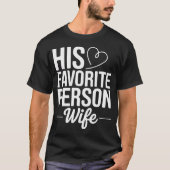 His Favorite Person Tee Tシャツ (正面)