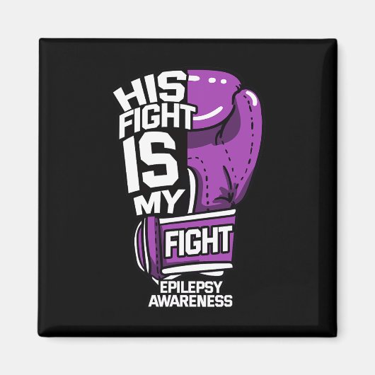 His Fight Is My Fight てんかん 発作 神経学 マグネット (正面)