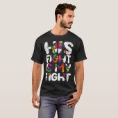 His Fight Is My Fight Autism Awareness Month And S Tシャツ (正面フル)