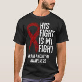 His Fight Is My Fight Brain Aneurysm Awareness Tシャツ (正面)
