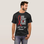 His Fight is My Fight CHD Congenital Heart Defect  Tシャツ (正面フル)