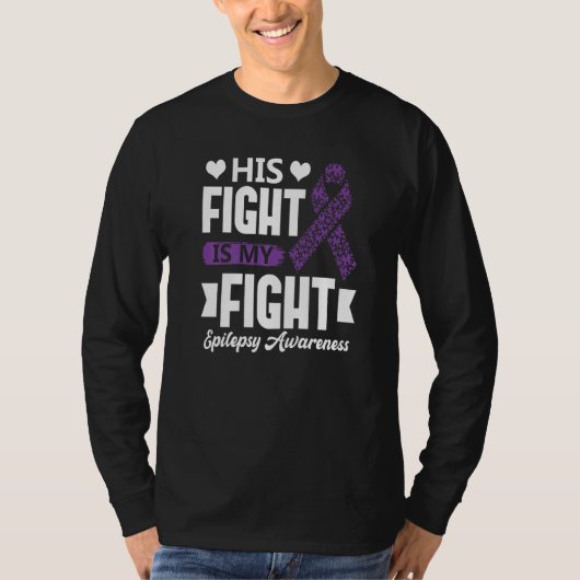 His Fight Is My Fight Epilepsy Awareness Month Sup Tシャツ (正面)