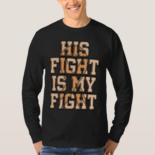 His Fight Is My Fight FND Functional Neurological  Tシャツ (正面)