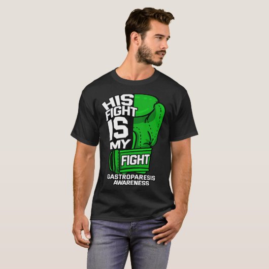 His Fight Is My Fight Gastroparesis Awareness Gree Tシャツ (正面フル)