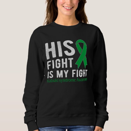 His fight is my fight Kabuki Syndrome スウェットシャツ (正面)