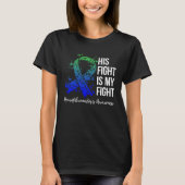 His Fight Is My Fight Neurofibromatosis Awareness Tシャツ (正面)