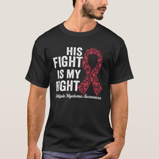 His fight is my fight support Multiple Myeloma Awa Tシャツ (正面)