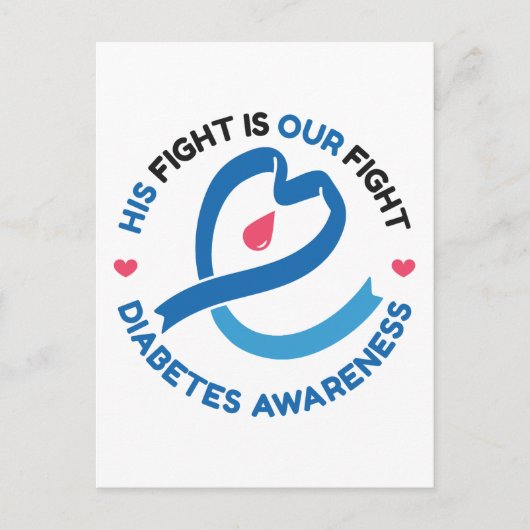 His Fight Is Our Fight – Diabetes Awareness ポストカード (正面)
