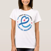 His Fight Is Our Fight – Diabetes Awareness Tシャツ (正面)