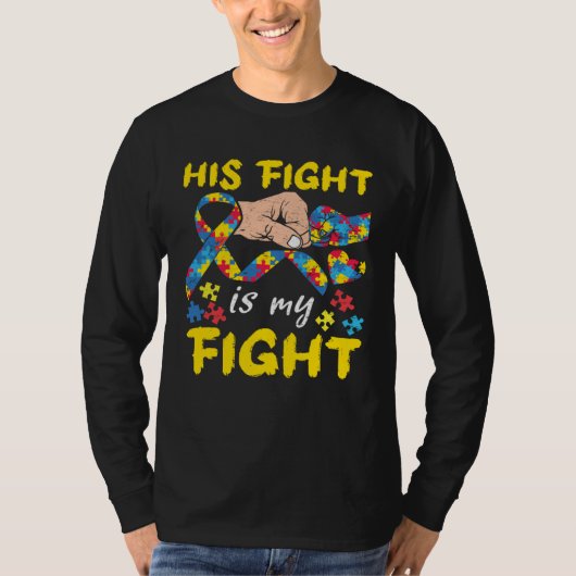 His Fight My Fight Puzzle Ribbon Advocate Autism A Tシャツ (正面)