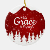 His Grace is Enough Divine Passage ⛪️ 🎄 セラミックオーナメント (正面)