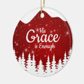 His Grace is Enough Divine Passage ⛪️ 🎄 セラミックオーナメント (左)