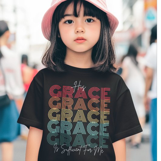 His Grace Is Sufficient - Gospel Jesus For Girls Tシャツ