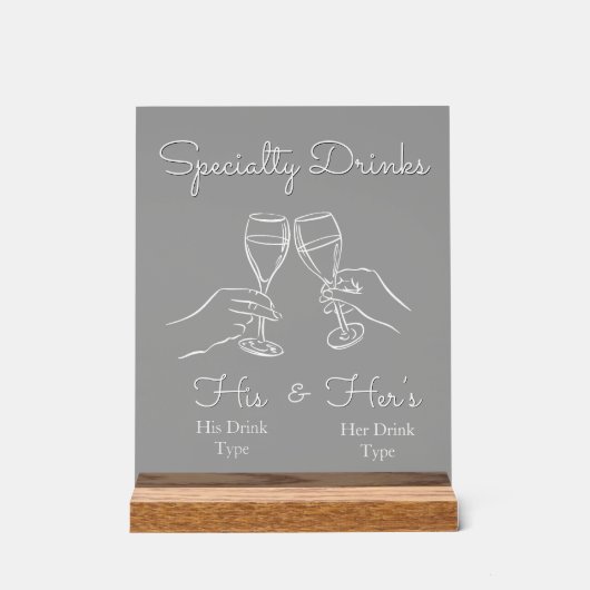 His & Hers Drinks - Special Wedding Drink Bar Sign アクリルサイン (正面)