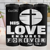 His Love Endures Forever タンブラー