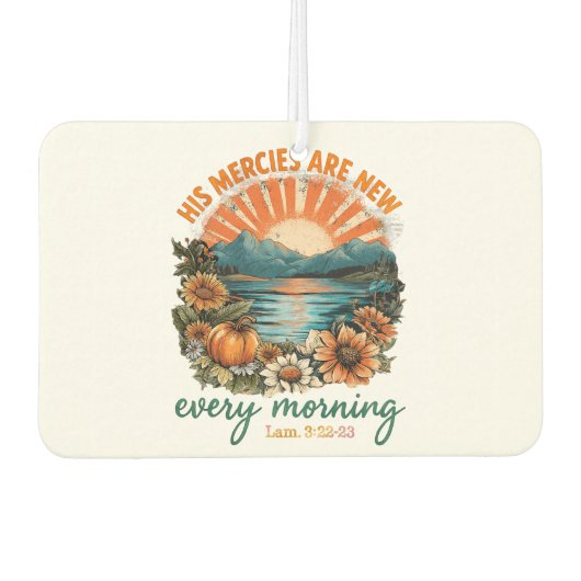 His Mercies Are New... カーエアーフレッシュナー (正面)