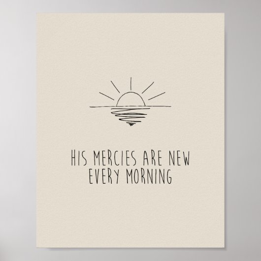 His Mercies Are New Every Morning ポスター (正面)