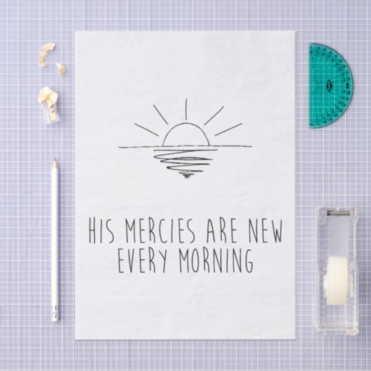 His Mercies Are New Every Morning 薄葉紙 (クラフト)