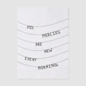 His Mercies are new every Morning  薄葉紙 (正面)
