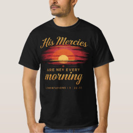 His Mercies Are New Every Morning Sunset キリスト教 Tシャツ