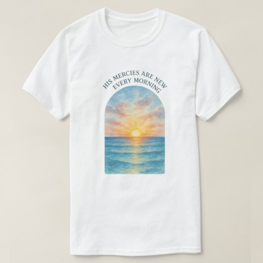 His Mercies Are New Tシャツ (デザイン正面)