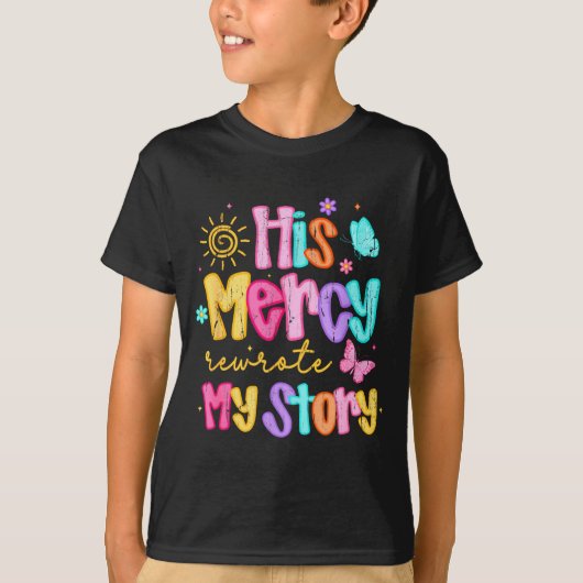 His Mercy Rewrote My Story, Thankful, Fall Christi Tシャツ (正面)