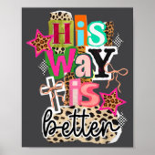 His Way Is Better Leopard Christian Jesus Bible Ve ポスター (正面)