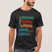 Hispanic伝統と誇りを持ったサーバーアシスタント Tシャツ (正面)