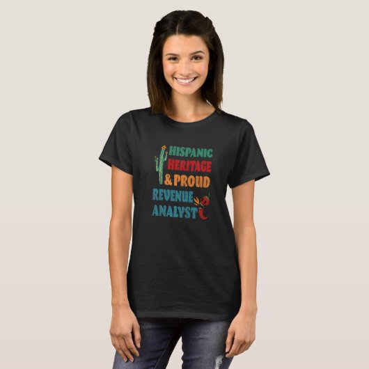 Hispanic Heritage & Proud Revenue Analyst Tシャツ (正面フル)