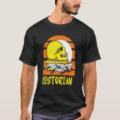 Historian History Teacher Historic Job Tシャツ (正面)