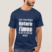 Historic Times - A MisterPシャツ Tシャツ (正面)
