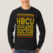 Historical Black College Alumni  HBCU Educated Doc Tシャツ (正面)
