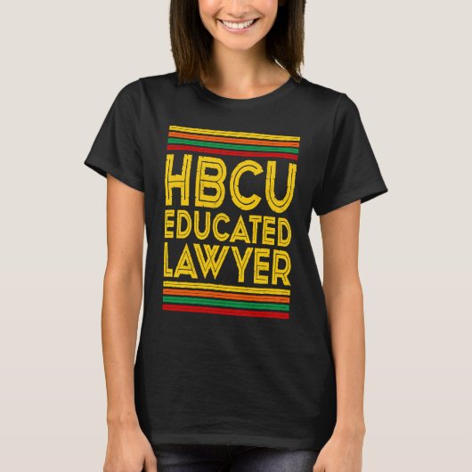 Historical Black College Alumni  HBCU Educated Law Tシャツ (正面)