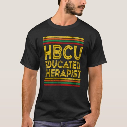 Historical Black College Alumni HBCU Educated Ther Tシャツ (正面)