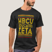 Historical Black College Alumni HBCU Educated ZETA Tシャツ (正面)
