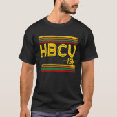 Historical Black College Alumni  HBCU ISH Tシャツ (正面)