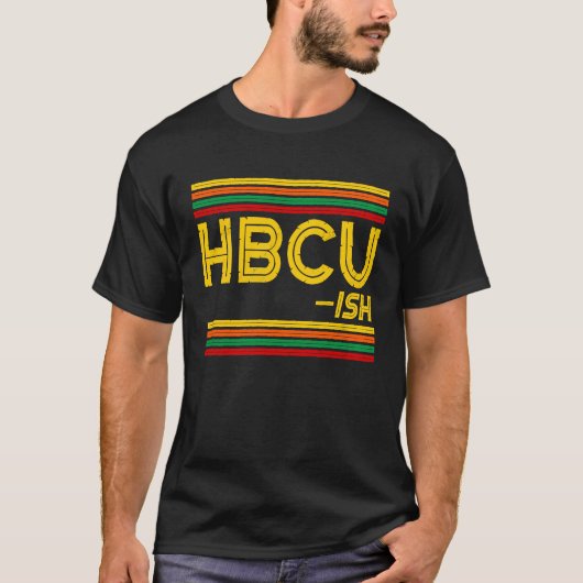 Historical Black College Alumni  HBCU ISH Tシャツ (正面)