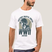 History buffs, unite! WWII edition Tシャツ (正面)