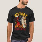 History Is Magic That's Real The Death Skeleton Te Tシャツ (正面)