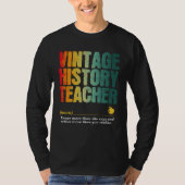 History Teacher Appreciation Week Back to School   Tシャツ (正面)