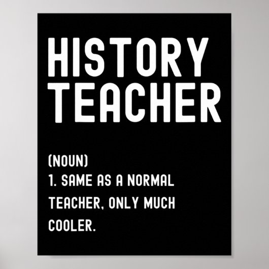 History Teacher Definition First Day Of School ポスター (正面)