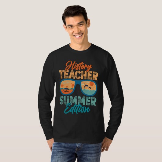 History Teacher Summer Edition Education Professor Tシャツ (正面フル)