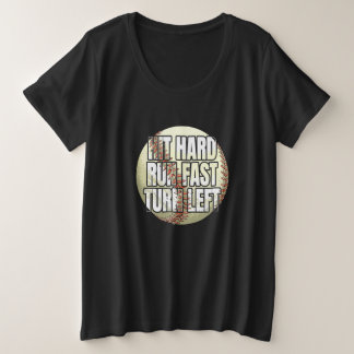 Hit Hard Run Fast Turn Left Baseball Fan and Playe プラスサイズTシャツ