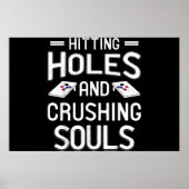 Hitting Holes Crushing Souls Funny Gift ポスター (正面)
