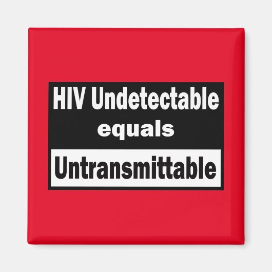 HIVの検出不可能はHIVの送信不能に等しい マグネット (正面)