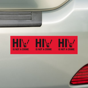 HIVは犯罪ではない – HIVスティグマ認識度 バンパーステッカー